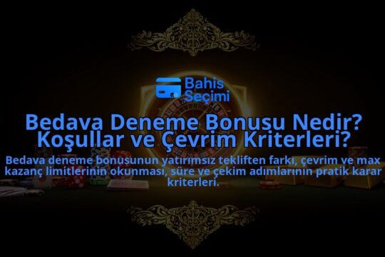 Bedava-Deneme-Bonusu-Nedir-Kosullar-ve-Cevrim-Kriterleri-overlay-1788111328.jpg