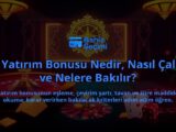 Ilk-Yatirim-Bonusu-Nedir-Nasil-Calisir-ve-Nelere-Bakilir-overlay-1788172926.jpg